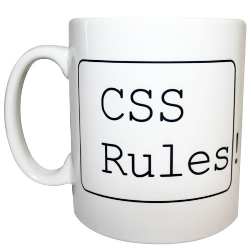 A mug saying 'CSS rules!'